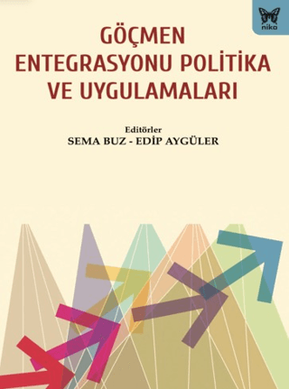 Göçmen Entegrasyonu Politika ve Uygulamaları