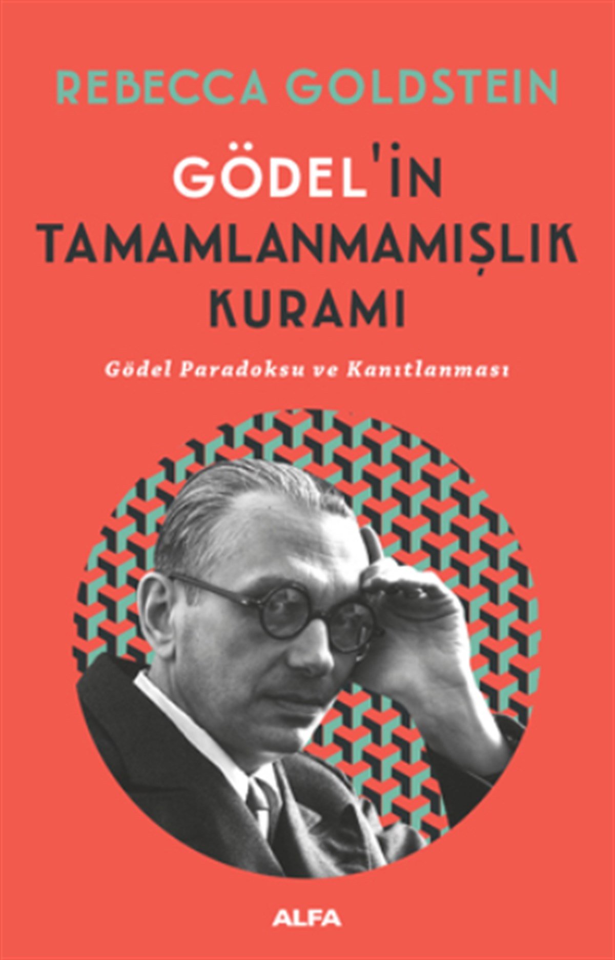 Gödel’in Tamamlanmamışlık Kuramı