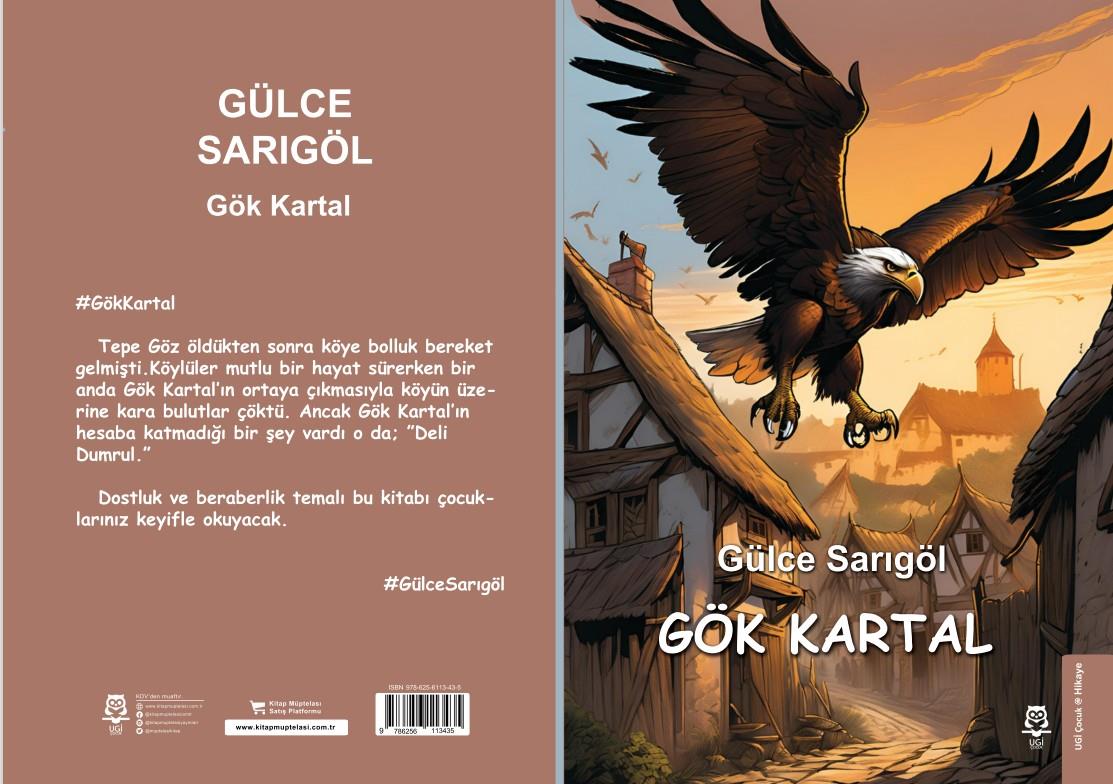 Gök Kartal , Gülce Sarıgöl , UGİ Çocuk , 9786259546537 ,