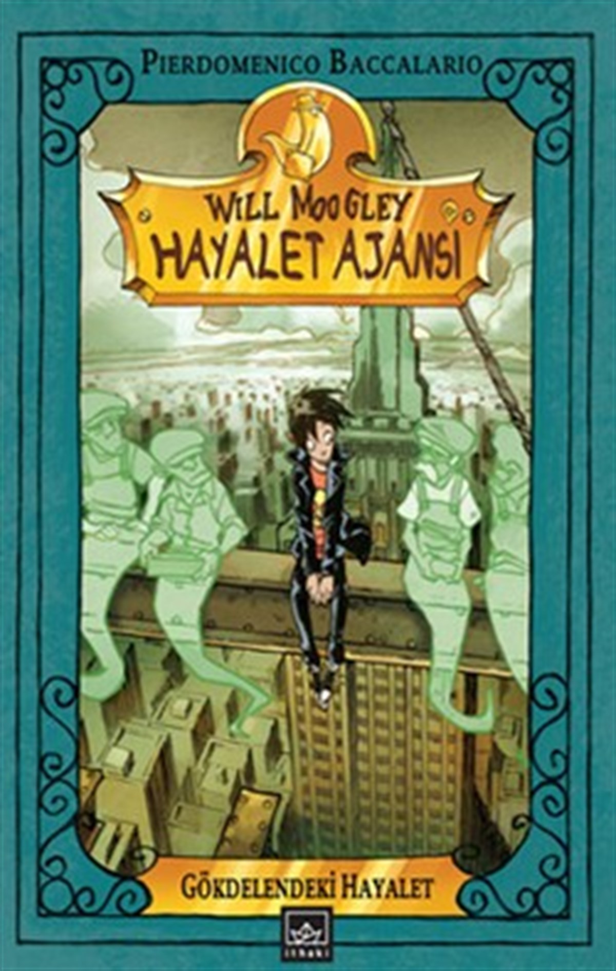 Gökdelendeki Hayalet (Will Moogley Hayalet Ajansı)