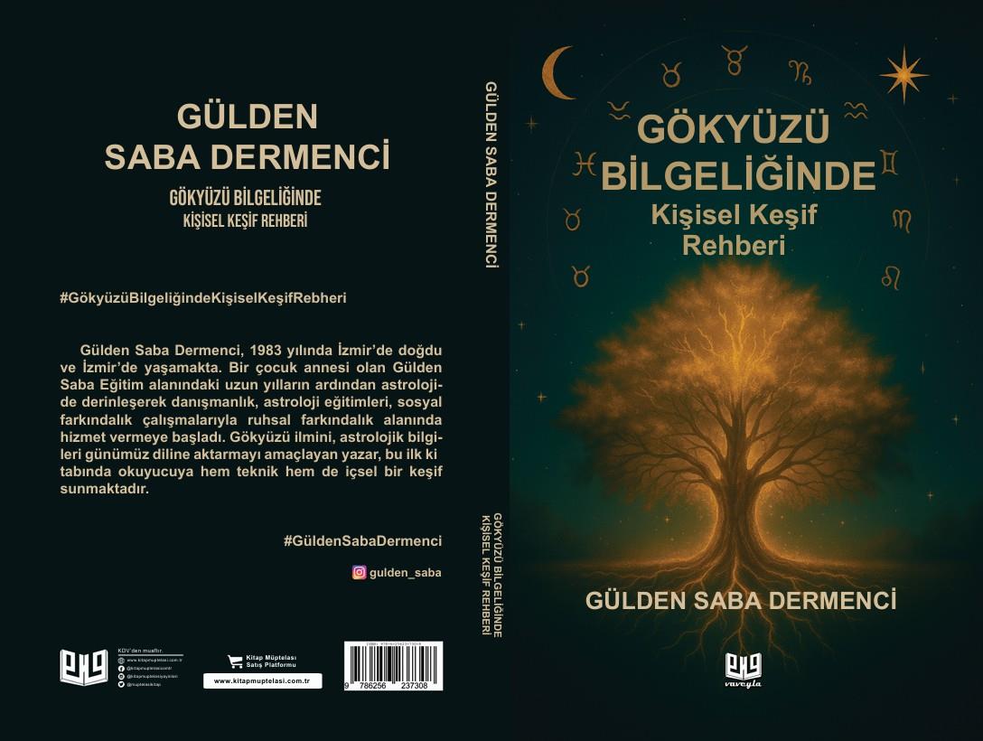 Gökyüzü Bilgeliğinde Kişisel Keşif Rehberi , Gülden Saba Dermenci , Vaveyla Yayıncılık , 9786256237308 ,