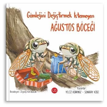 Gömleğini Değiştirmek İstemeyen Ağustos Böceği