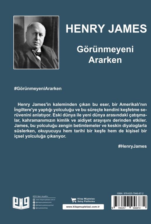 Görünmeyeni Ararken , Henry James , Vaveyla Yayıncılık , 9786257946872 ,