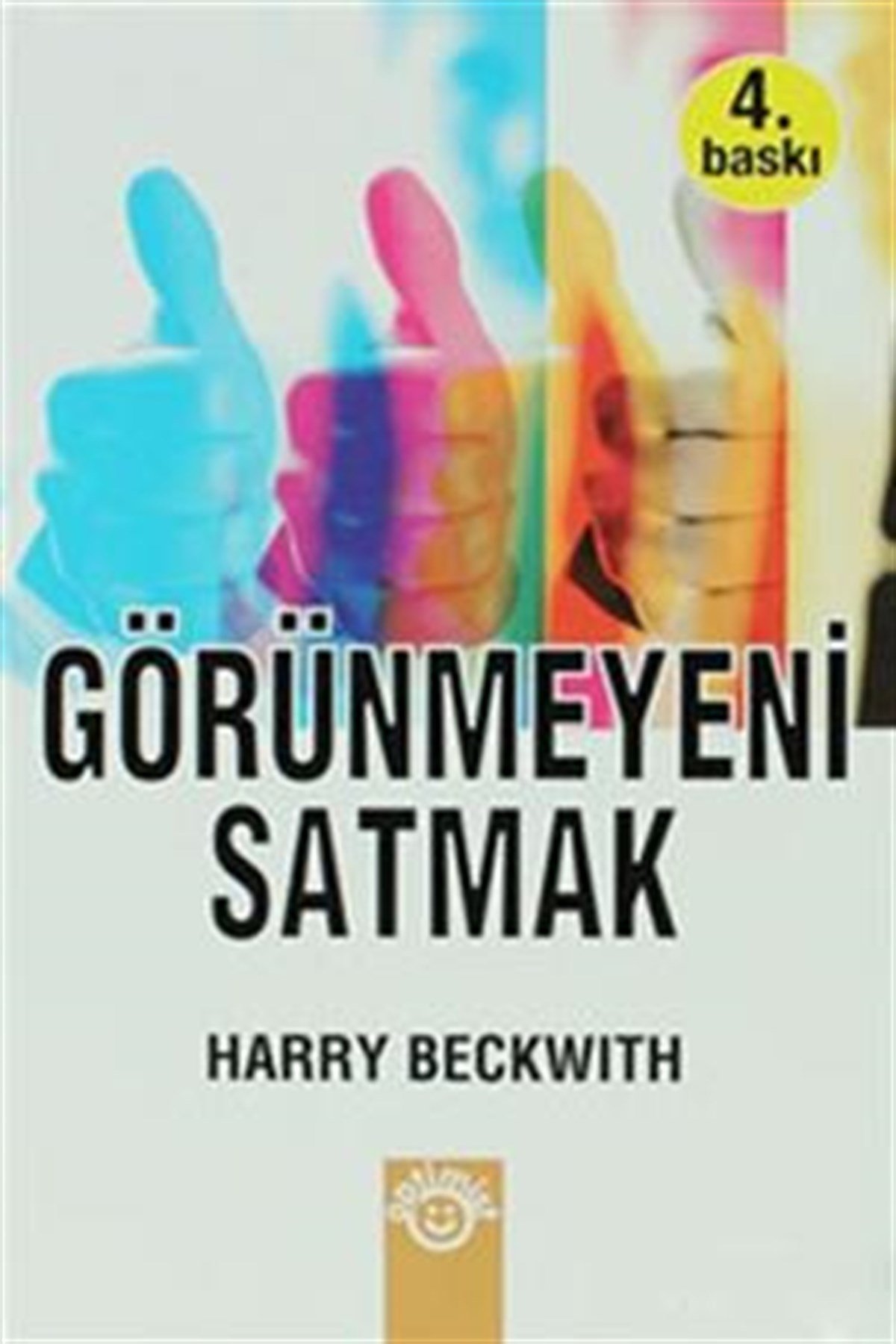 Görünmeyeni Satmak