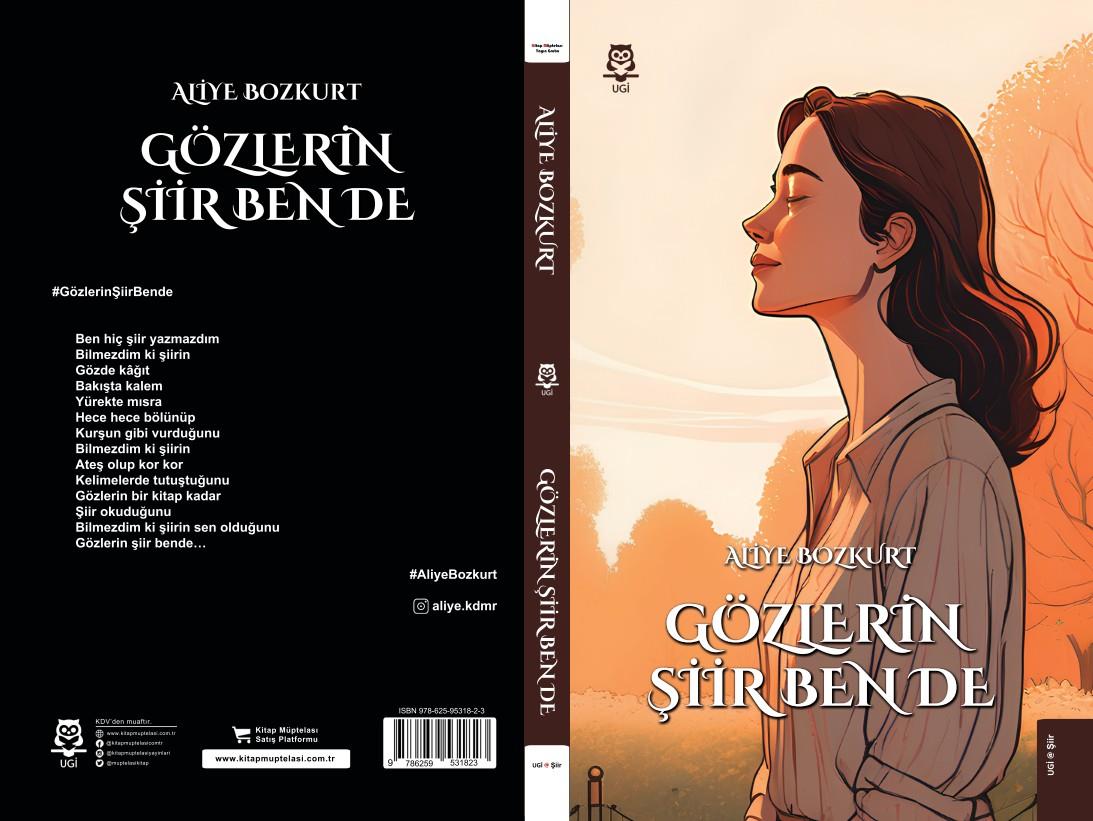 Gözlerin Şiir Ben de , Aliye Bozkurt , Vaveyla Yayıncılık , 9786259531823 ,