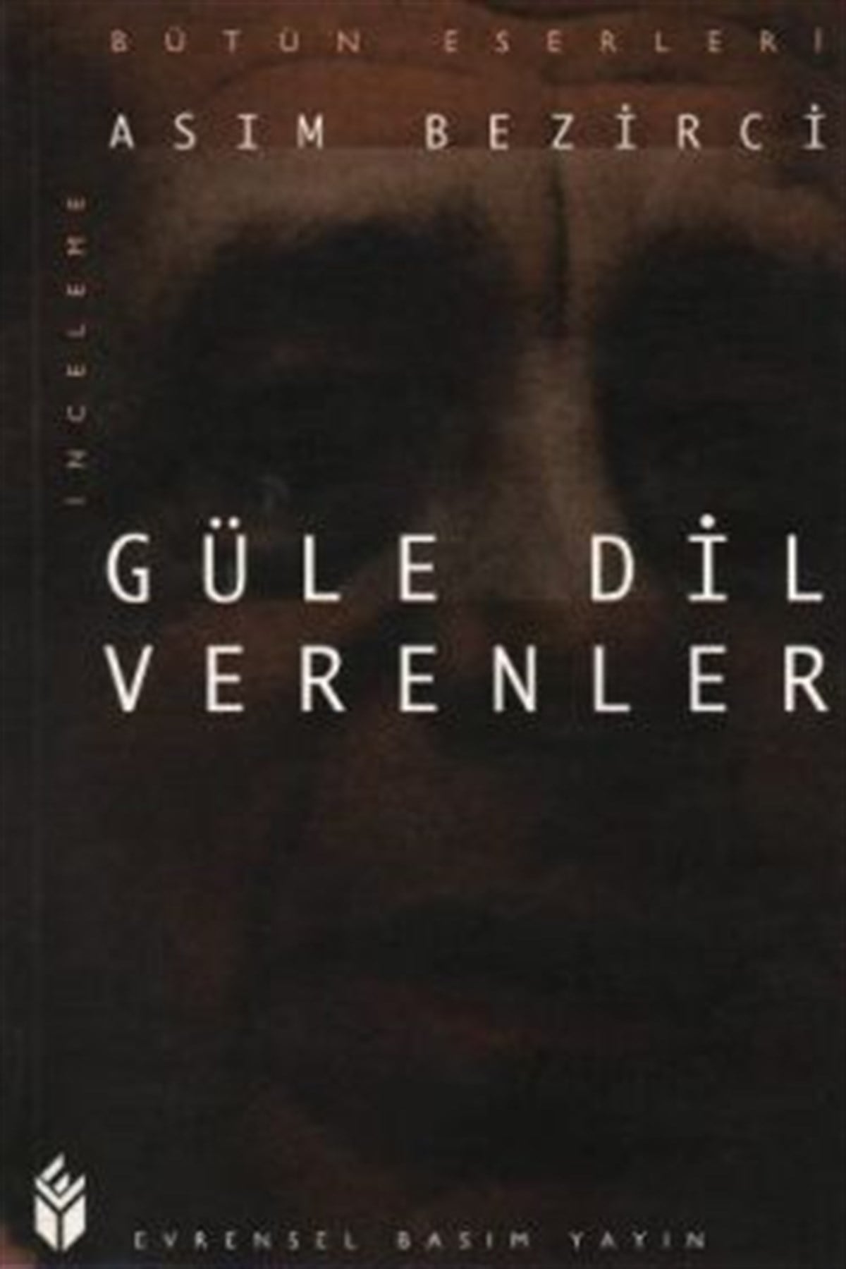 Güle Dil Verenler