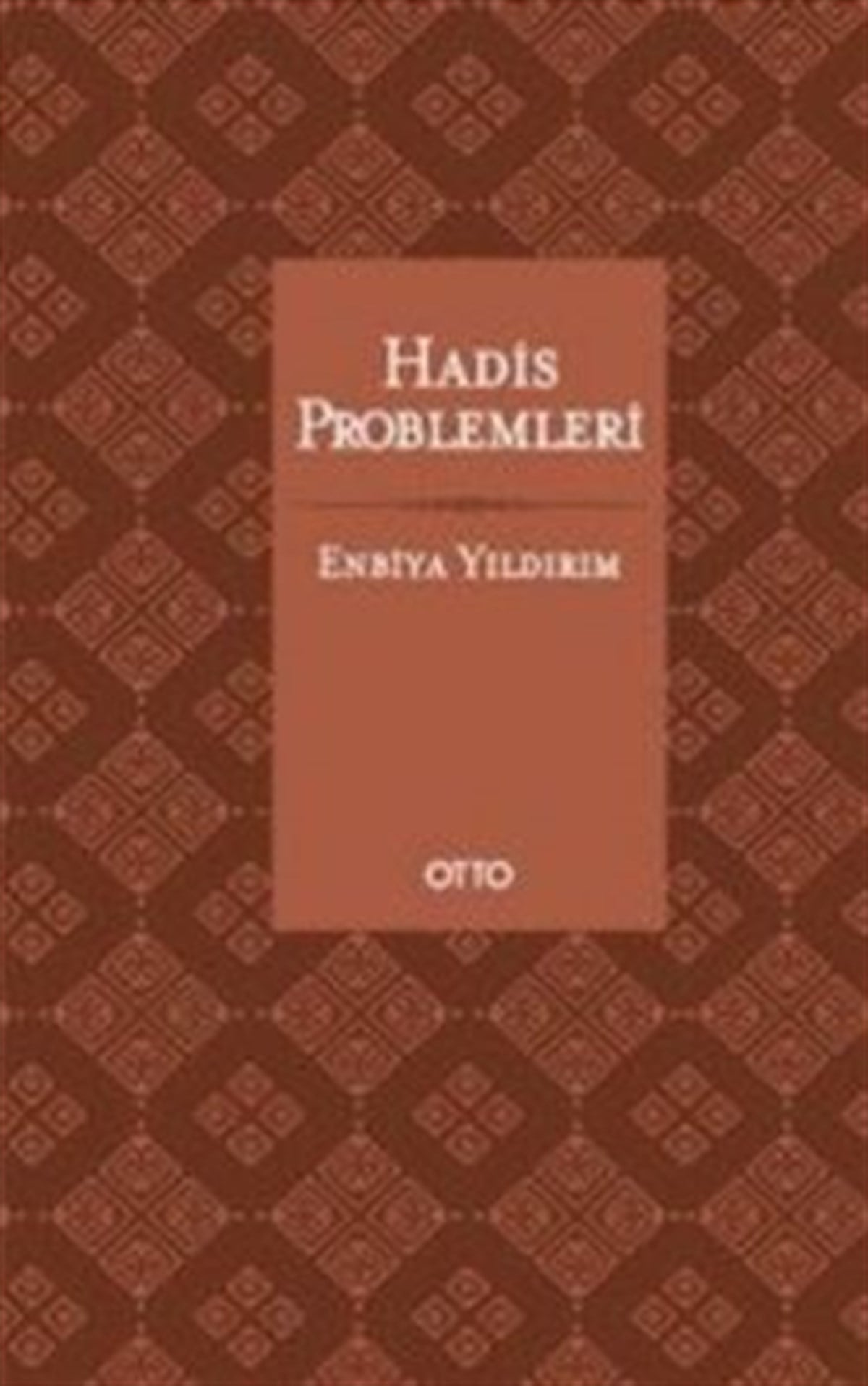 Hadis Problemleri ( Ciltli )
