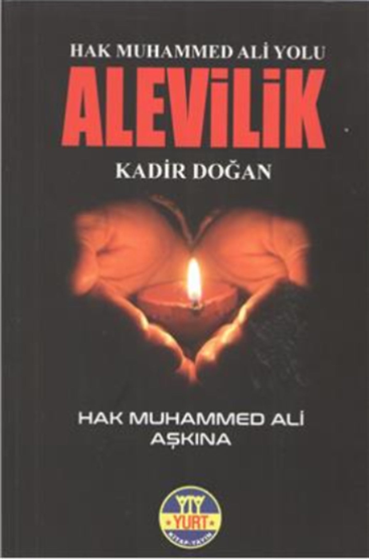Hak Muhammed Ali Yolu - Alevilik