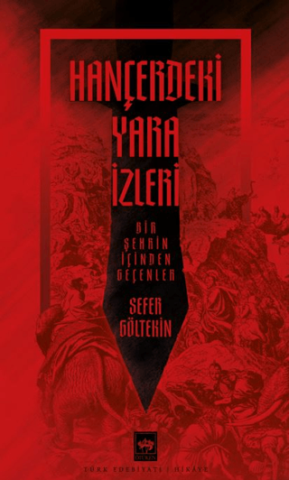 Hançerdeki Yara İzleri