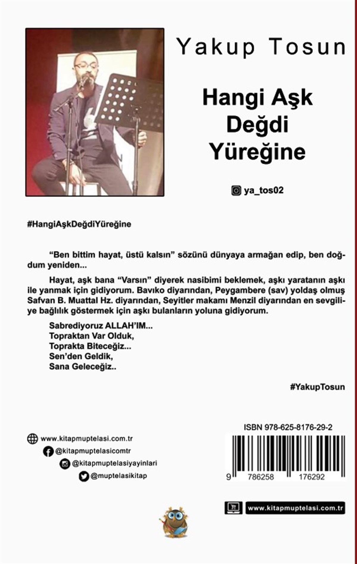 Hangi Aşk Değdi Yüreğine , Yakup Tosun , Kitap Müptelası Yayınları , 9786258176292 ,