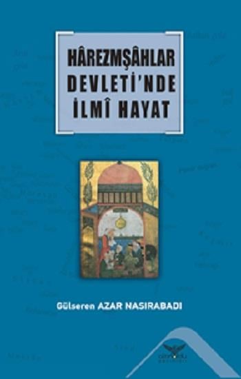 Harezmşahlar Devleti’nde İlmi Hayat