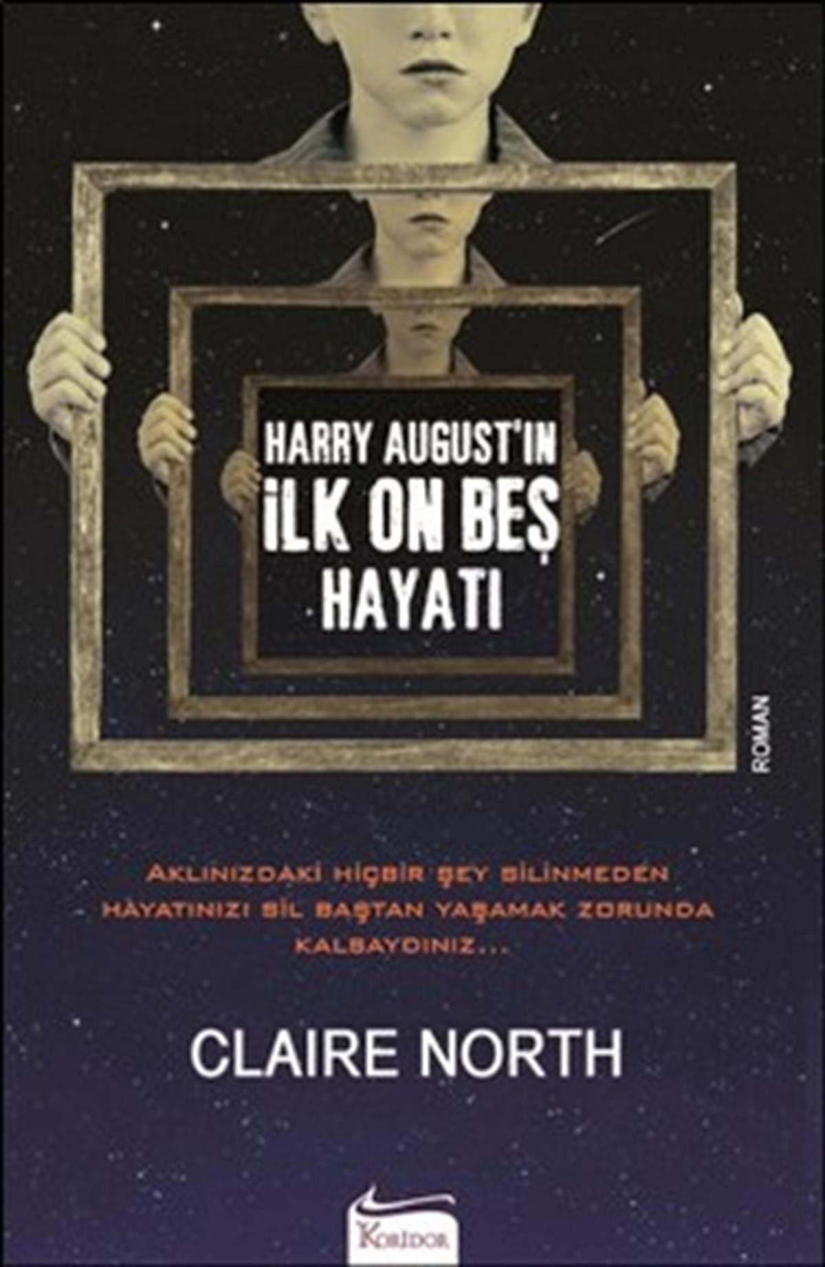 Harry August'in İlk On Beş Hayatı