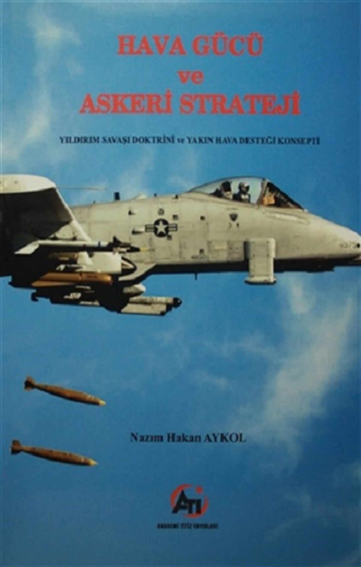 Hava Gücü ve Askeri Strateji