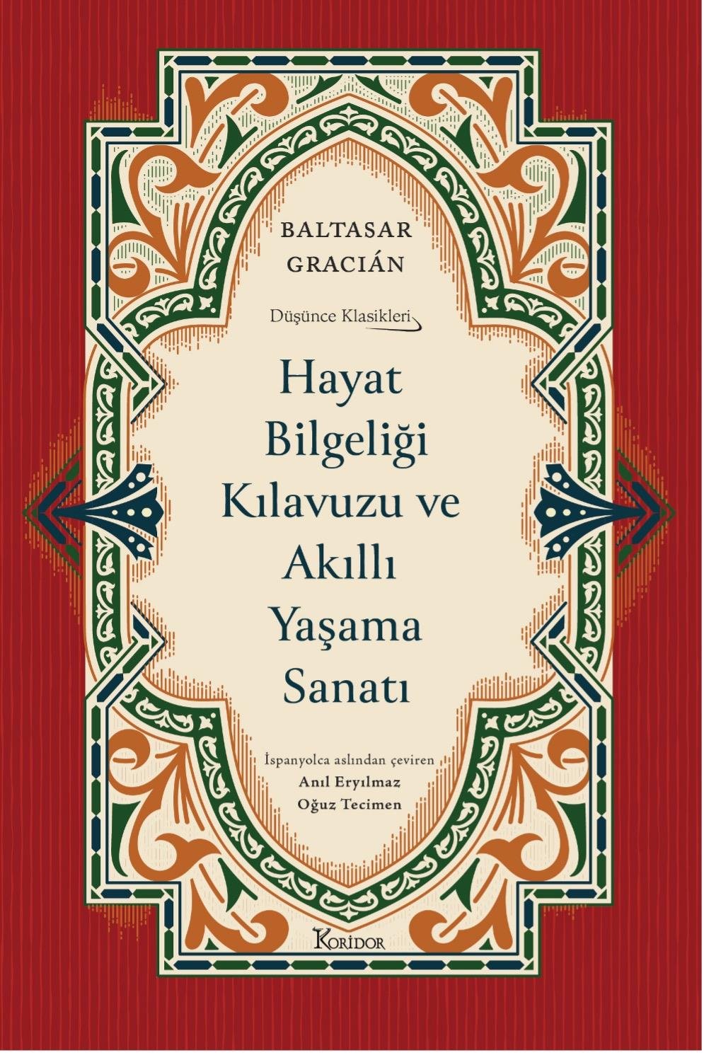 Hayat Bilgeliği Kılavuzu ve Akıllı Yaşama Sanatı (Bez Ciltli)