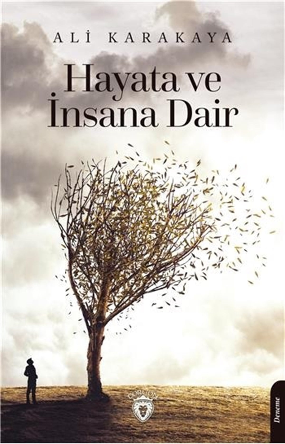 Hayata ve İnsana Dair