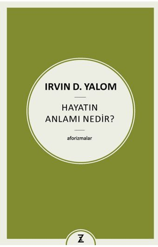 Hayatın Anlamı Nedir?