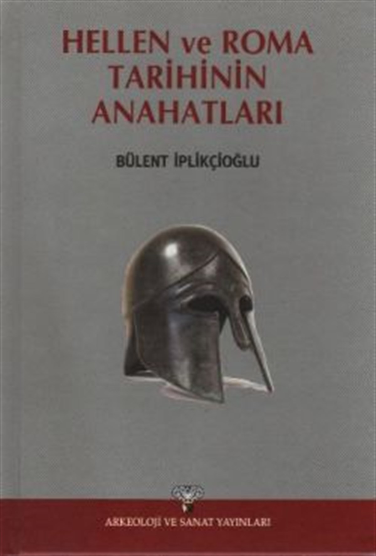 Hellen ve Roma Tarihinin Anahatları