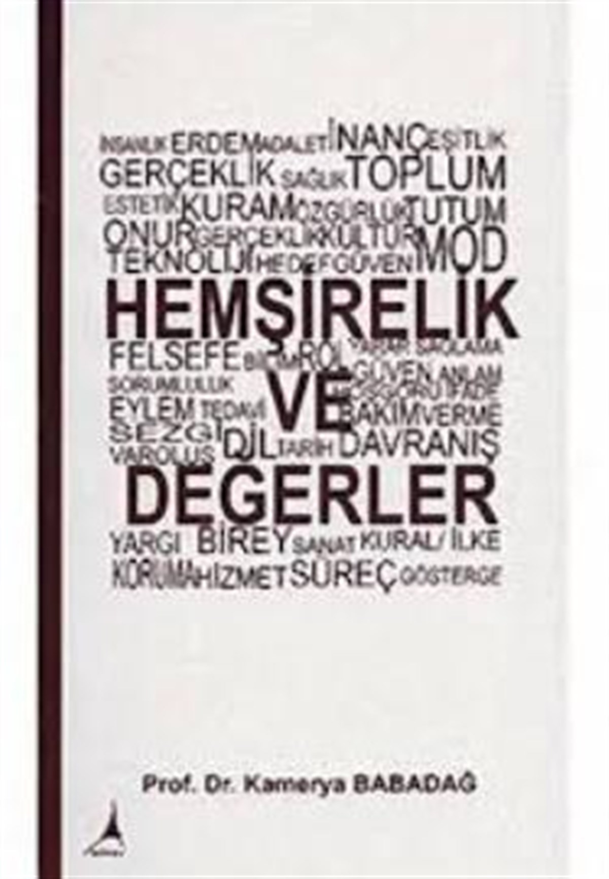 Hemşirelik ve Değerler