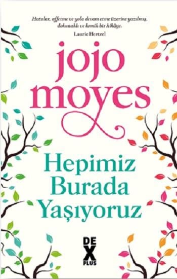 Hepimiz Burada Yaşıyoruz