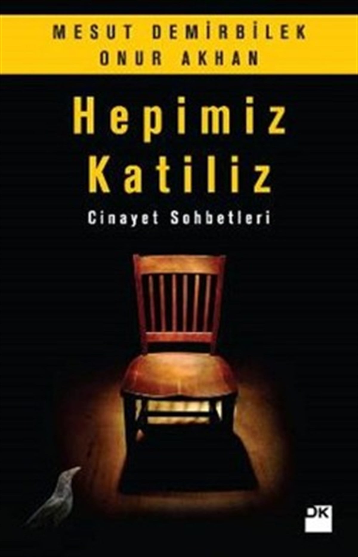 Hepimiz Katiliz