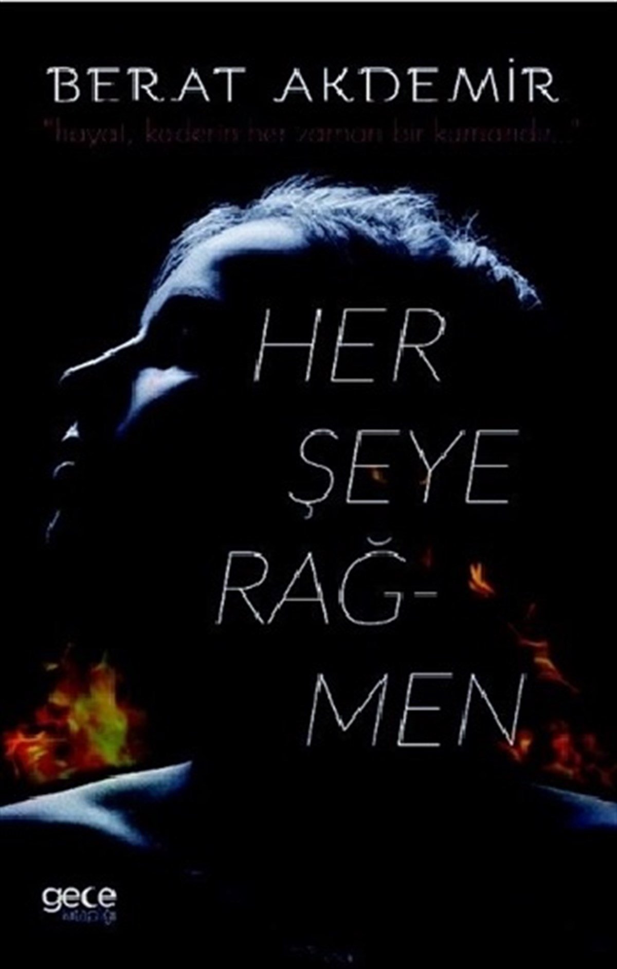 Herşeye Rağmen