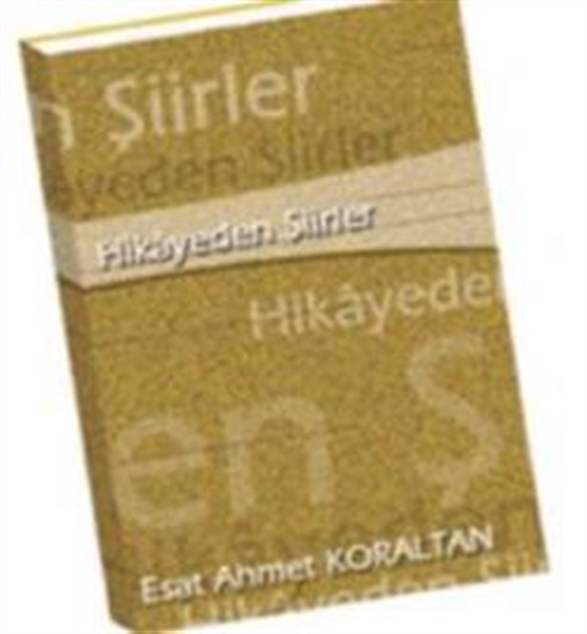 Hikayeden Şiirler