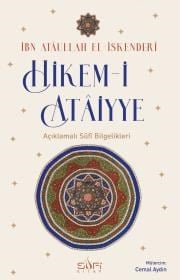 Hikem-i Atâiyye Açıklamalı Sûfi Bilgelikleri