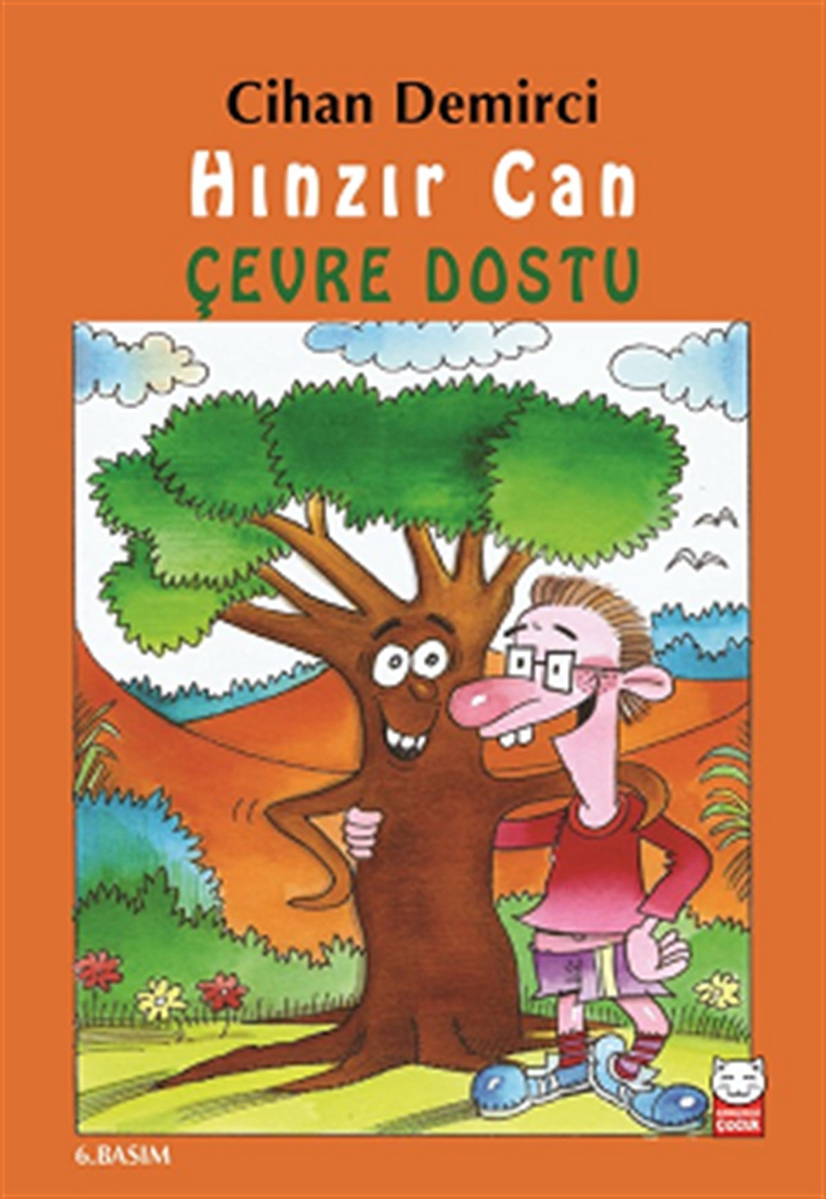 Hınzır Can - Çevre Dostu