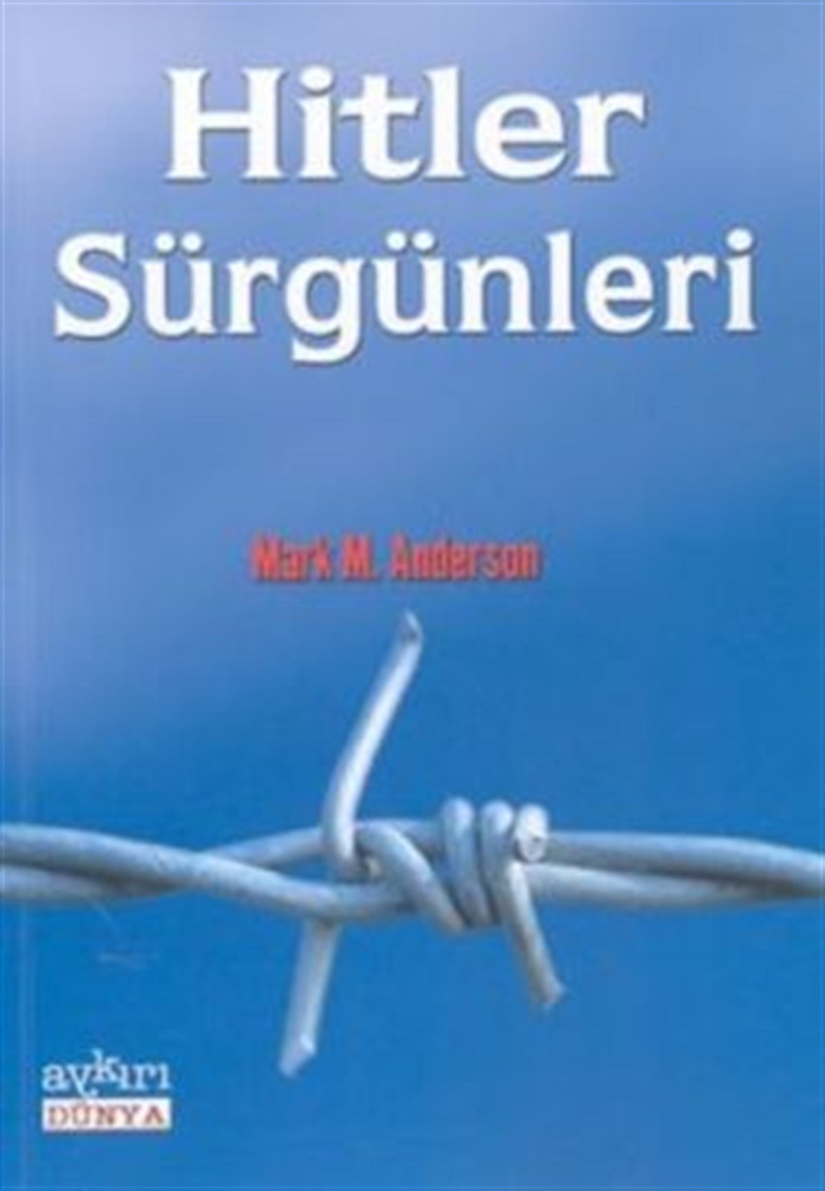 Hitler Sürgünleri