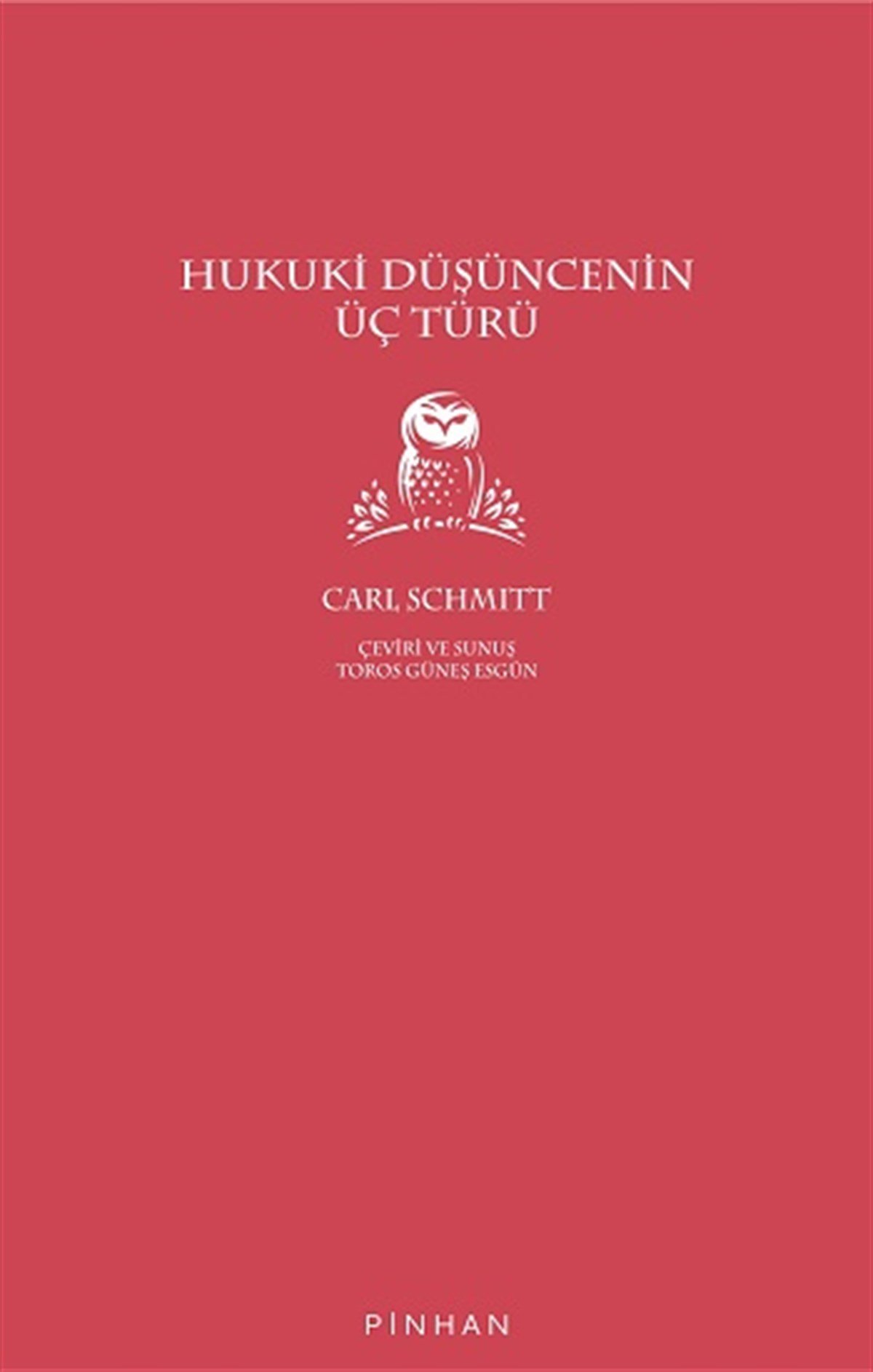 Hukuki Düşüncenin Üç Türü