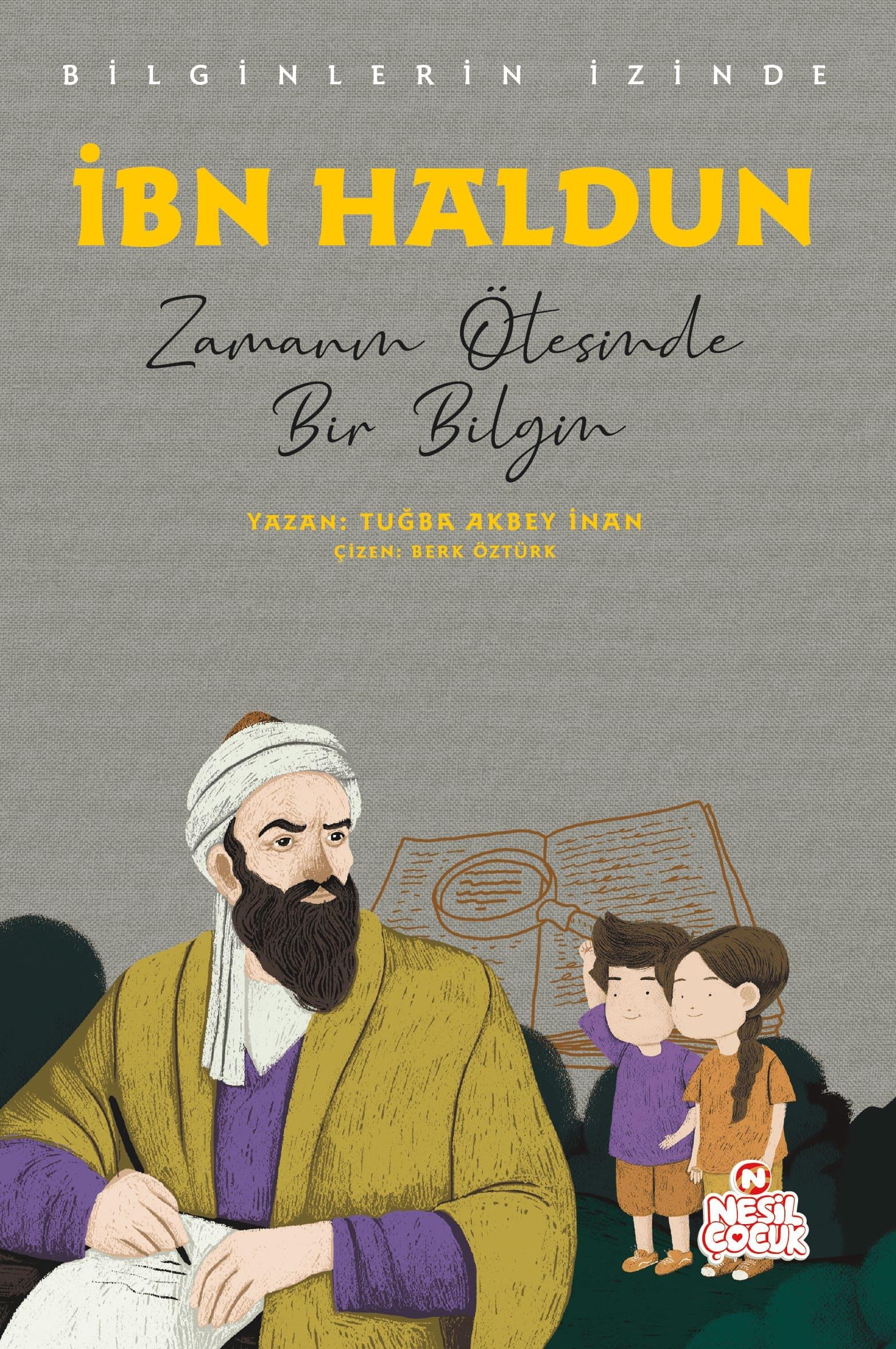 İbn Haldun(Bilginlerin İzinde)
