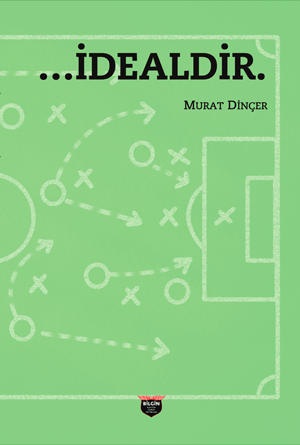 …İdealdir.