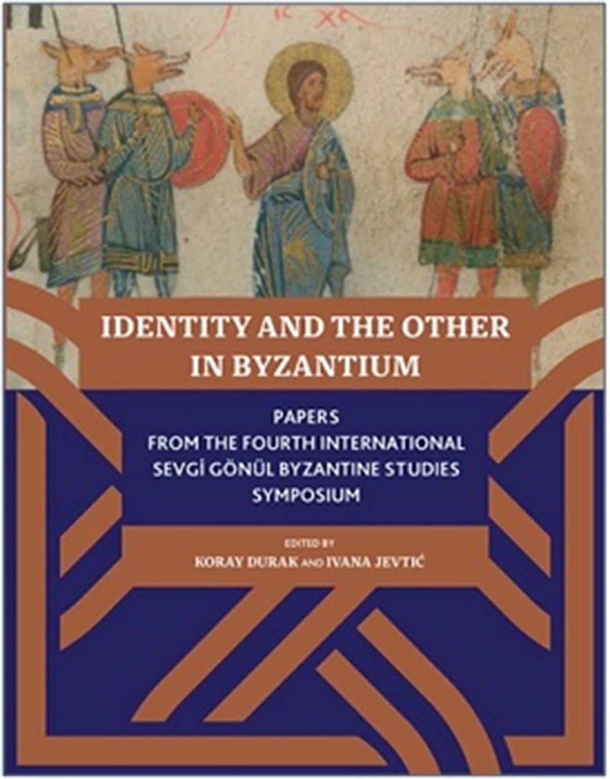 Identity And The Other In Byzantium