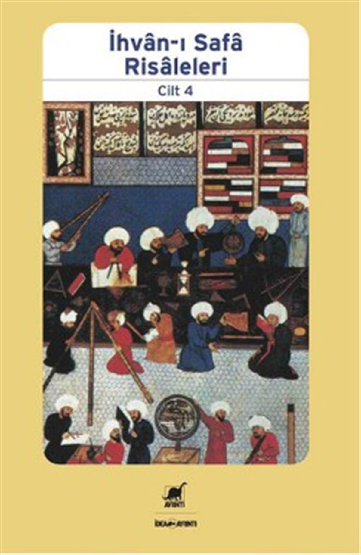 İhvan-ı Safa Risaleleri Cilt: 4