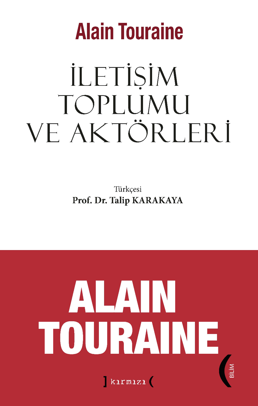 İletişim Toplumu ve Aktörleri