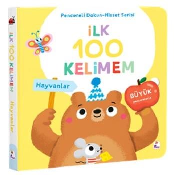 İlk 100 Kelimem – Hayvanlar (Pencereli Dokun-Hisset)