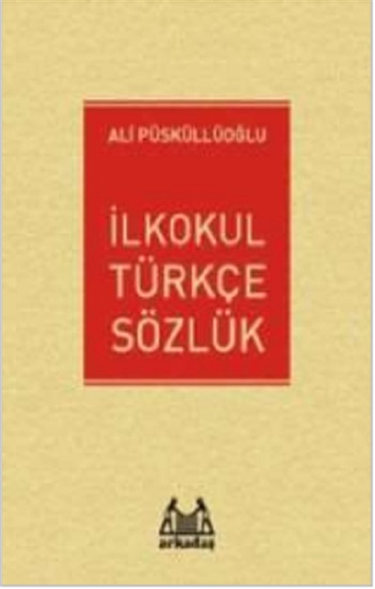 İlkokul Türkçe Sözlük