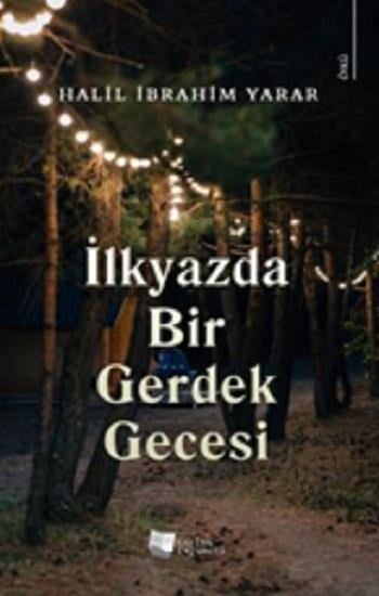 İlkyazda Bir Gerdek Gecesi