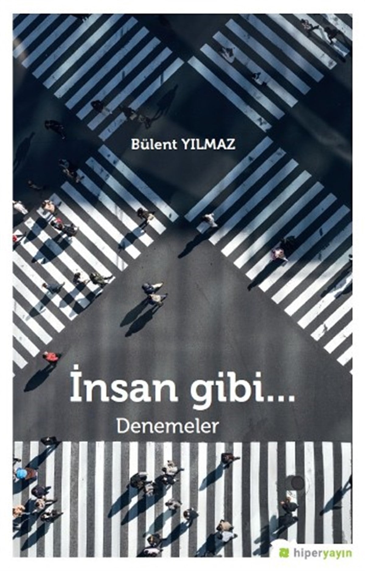 İnsan Gibi…