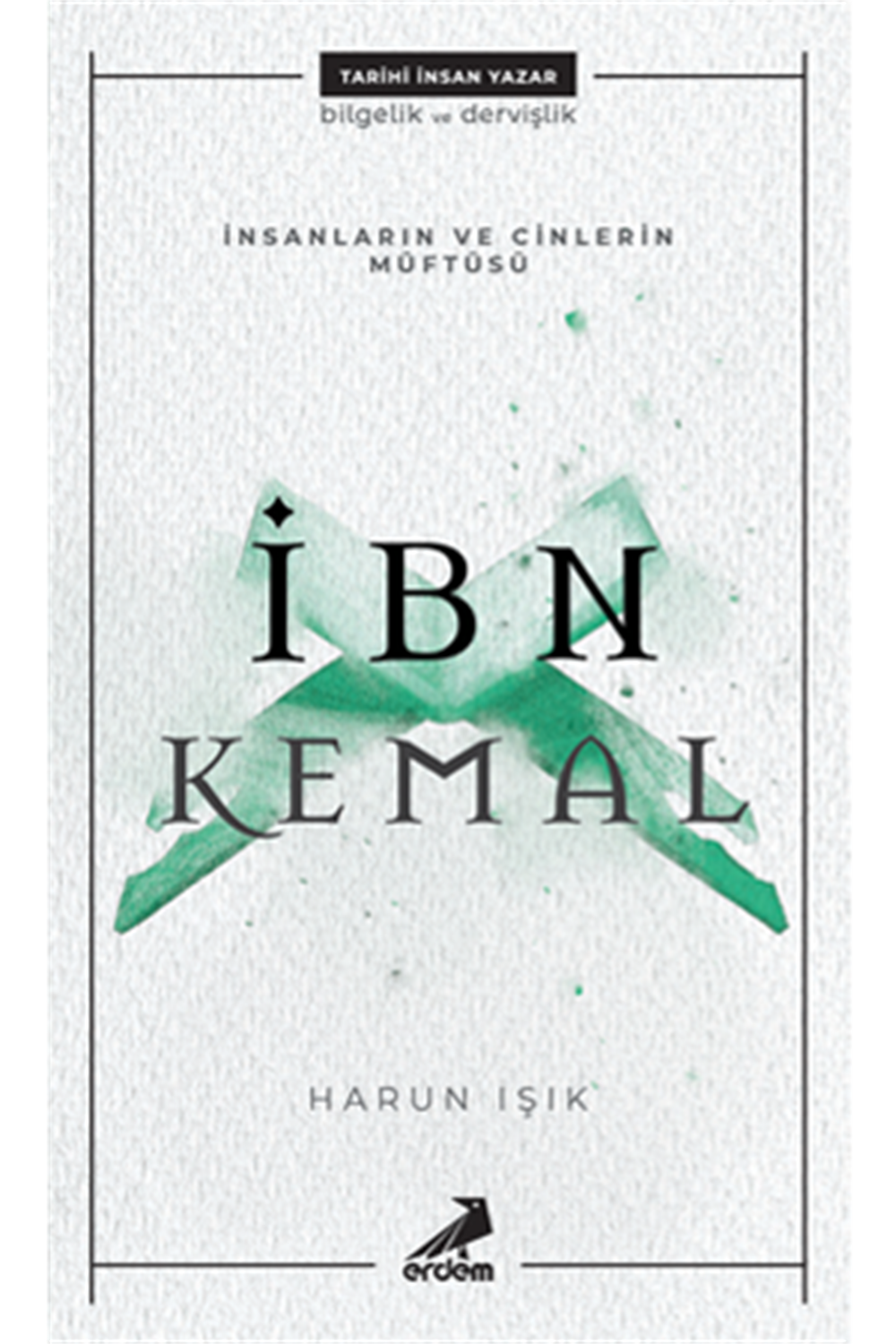 İnsanlar ve Cinlerin Müftüsü -  İbn Kemal