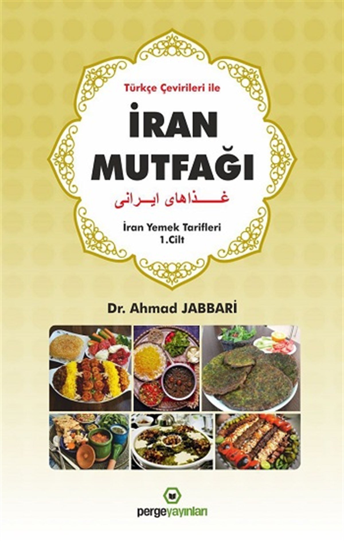 İran Mutfağı - İran Yemek Tarifleri