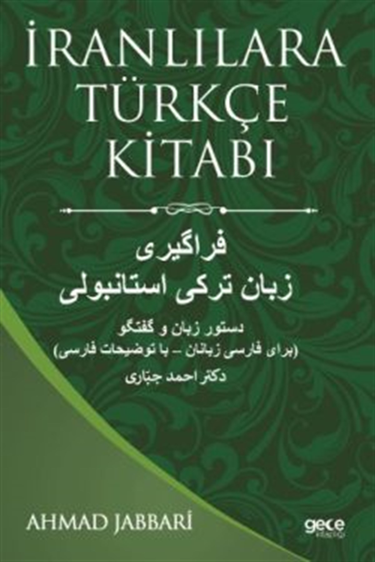 İranlılara Türkçe Kitabı