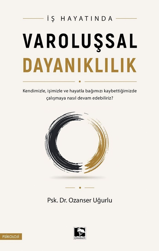 İş Hayatında Varoluşsal Dayanıklılık