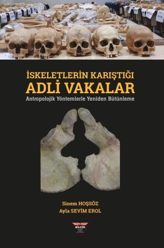 İskeletlerin Karıştığı Adli Vakalar