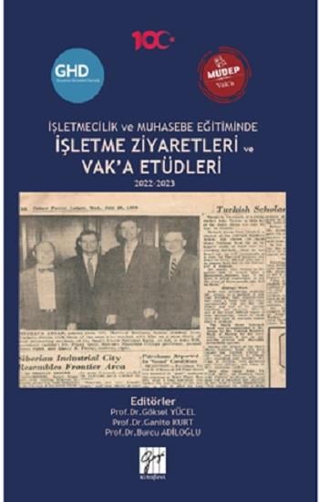 İşletmecilik Ve Muhasebe Eğitiminde İşletme Ziyaretleri Ve Vak’a Etüdleri 2022-2023