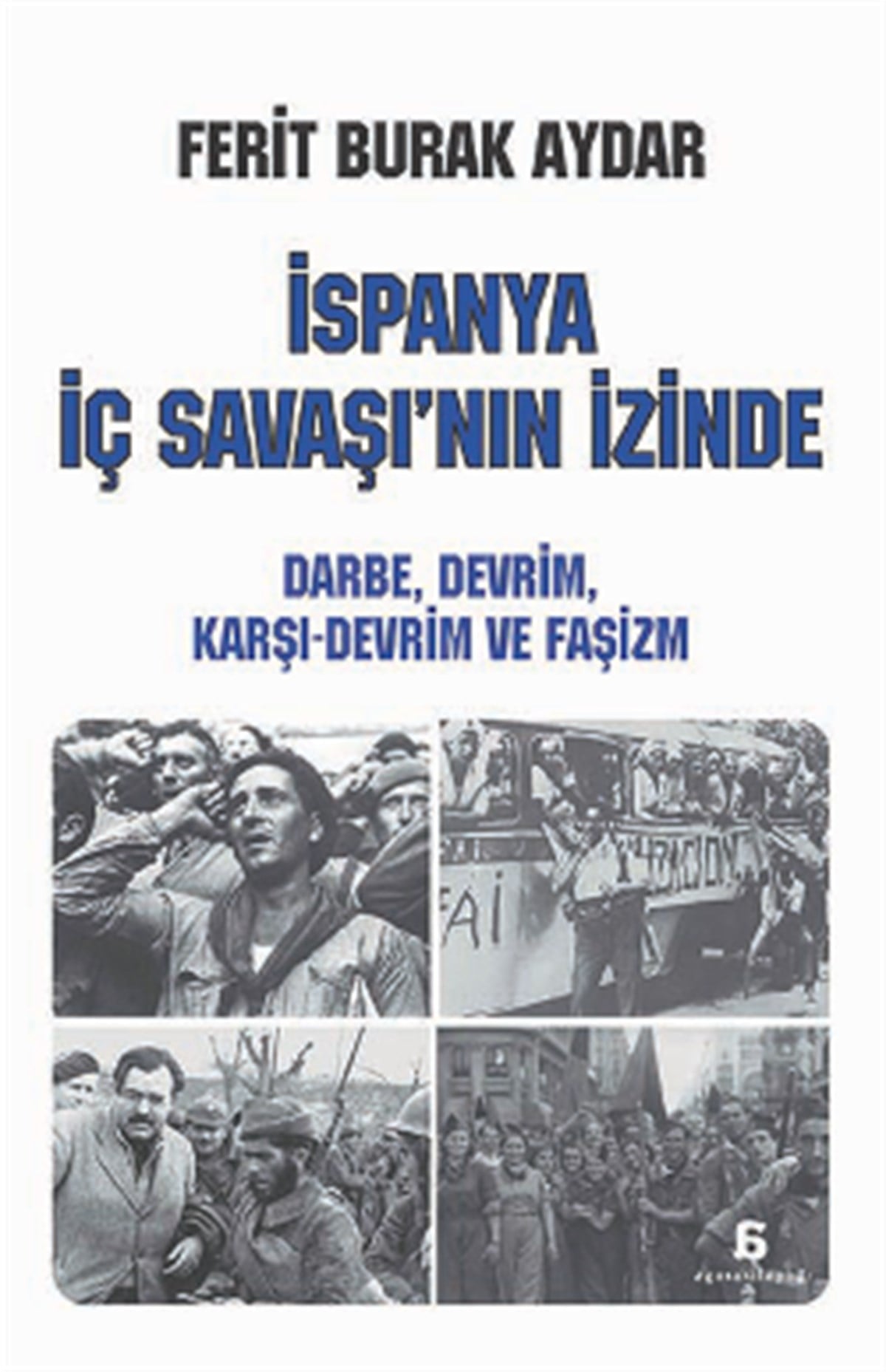 İspanya İç Savaşı'nın İzinde