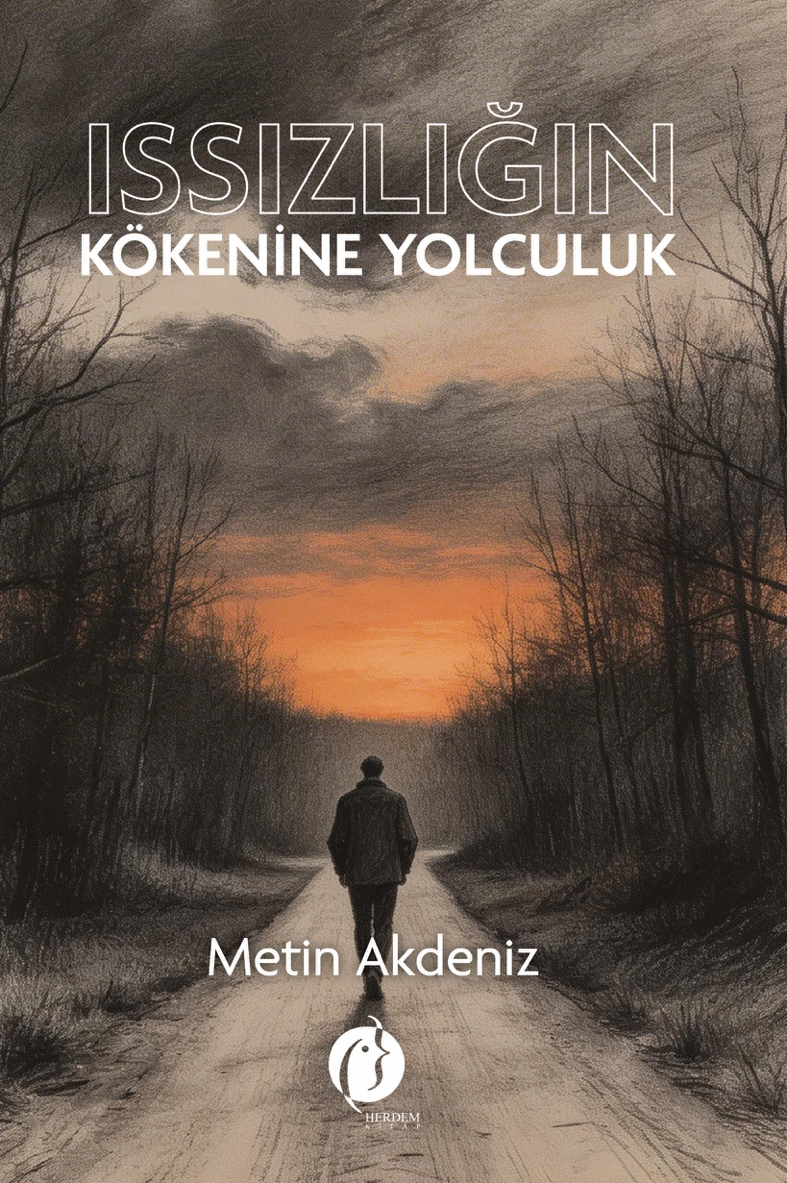 Issızlığın Kökenine Yolculuk