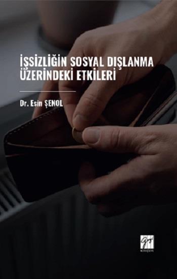 İşsizliğin Sosyal Dışlanma Üzerindeki Etkileri