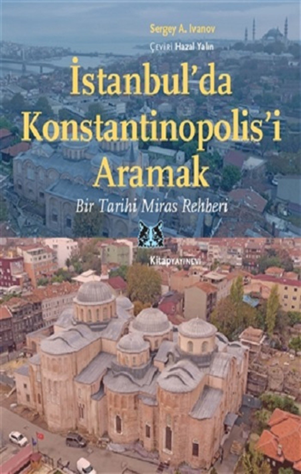 İstanbul’da Konstantinopolis’i Aramak