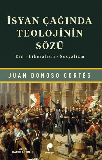 İsyan Çağında Teolojinin Sözü